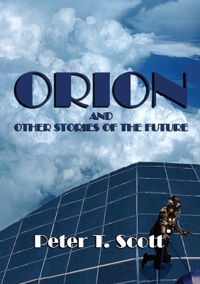 Cover of Orion and Other Stories of the Future