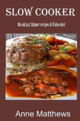 Cover of Slow Cooker Recipes