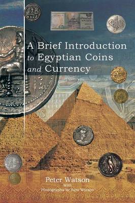 Book cover for A Brief Introduction to Egyptian Coins and Currency