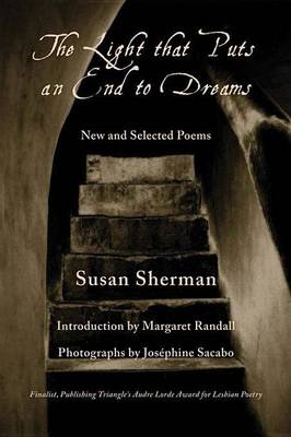 Book cover for Light That Puts an End to Dreams, The: New and Selected Poems