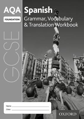 Book cover for AQA GCSE Spanish Foundation Grammar, Vocabulary & Translation Workbook (Pack of 8)