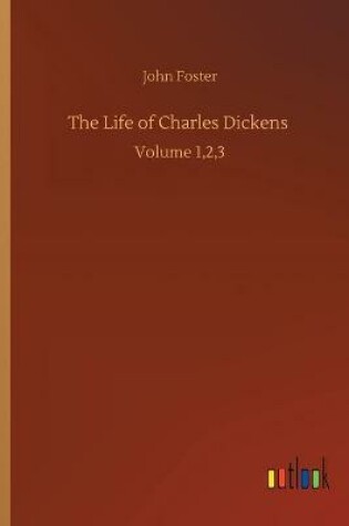 Cover of The Life of Charles Dickens