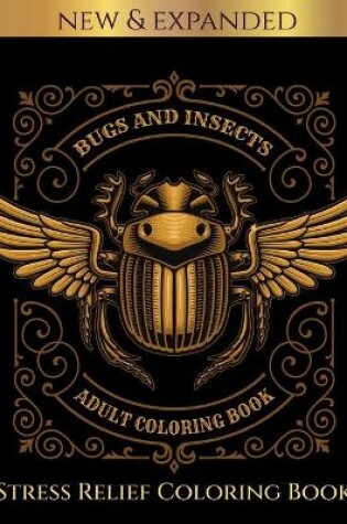 Cover of Bugs & Insects Adult Coloring Book