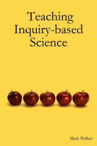 Cover of Teaching Inquiry-based Science