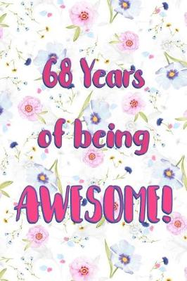 Book cover for 68 Years Of Being Awesome