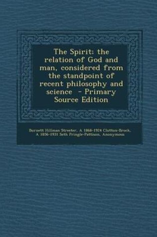 Cover of Spirit; The Relation of God and Man, Considered from the Standpoint of Recent Philosophy and Science