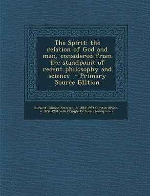 Book cover for Spirit; The Relation of God and Man, Considered from the Standpoint of Recent Philosophy and Science