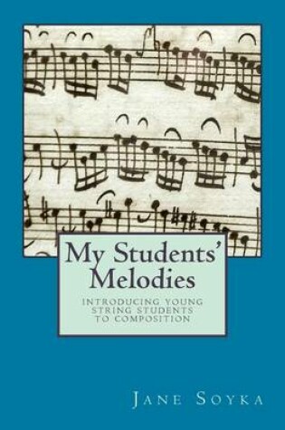 Cover of My Students' Melodies