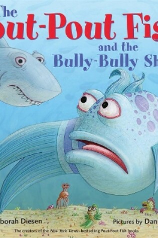 Cover of The Pout-Pout Fish and the Bully-Bully Shark