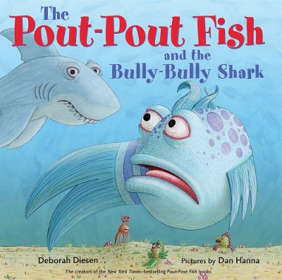 Book cover for The Pout-Pout Fish and the Bully-Bully Shark