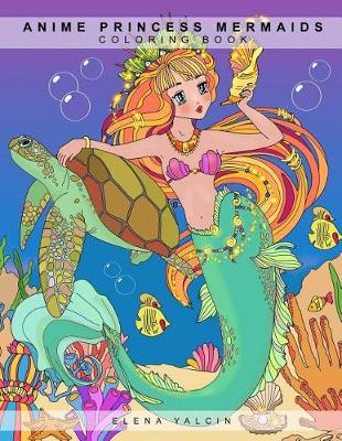 Book cover for Coloring book ANIME Princess Mermaids