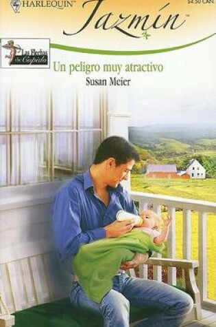 Cover of Un Peligro Muy Atractivo
