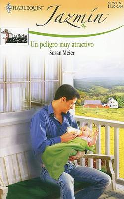 Book cover for Un Peligro Muy Atractivo