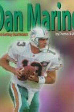 Cover of Dan Marino - Record-Setting Quarterback