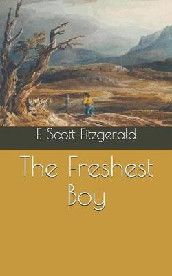 Book cover for The Freshest Boy