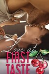 Book cover for Love At First Taste