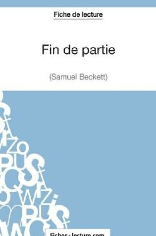 Cover of Fin de partie - Samuel Beckett (Fiche de lecture)