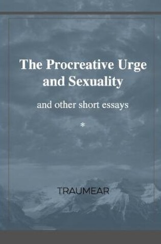 Cover of The Procreative Urge and Sexuality