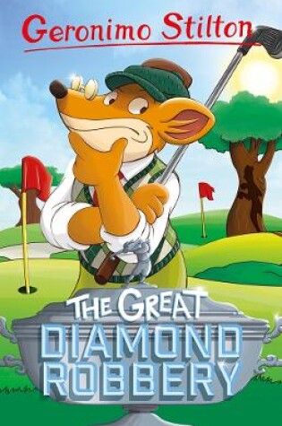 Cover of Geronimo Stilton: The Great Diamond Robbery