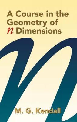 Book cover for A Course in the Geometry of N-Dimen