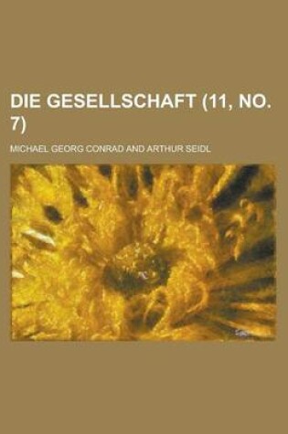 Cover of Die Gesellschaft (11, No. 7 )