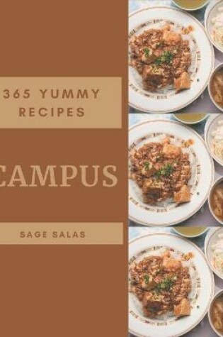 Cover of 365 Yummy Campus Recipes