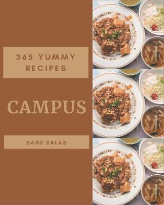 Book cover for 365 Yummy Campus Recipes