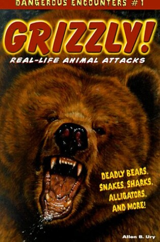 Cover of Grizzly!