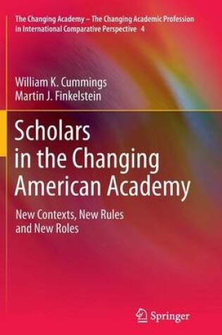 Cover of Scholars in the Changing American Academy