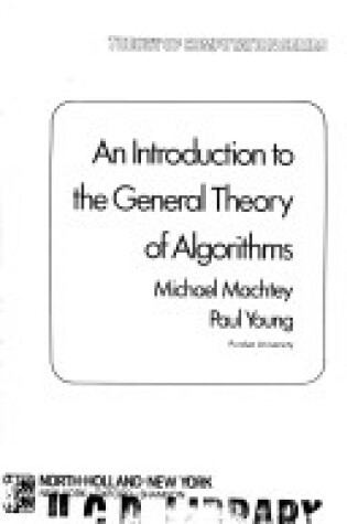 Cover of Introduction to the General Theory of Algorithms