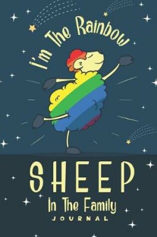 Cover of I'm the Rainbow Sheep in the Family