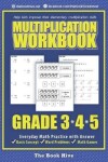 Book cover for Multiplication Workbook Grade 3 4 5