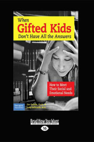 Cover of When Gifted Kids Don't Have All the Answers: