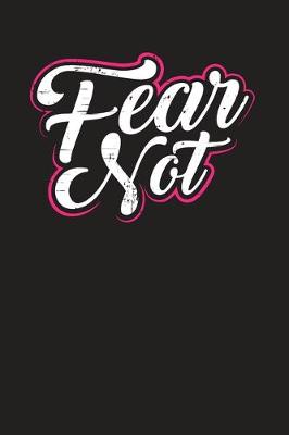 Book cover for Fear Not