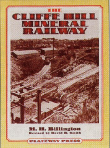 Book cover for The Cliffe Hill Mineral Railway