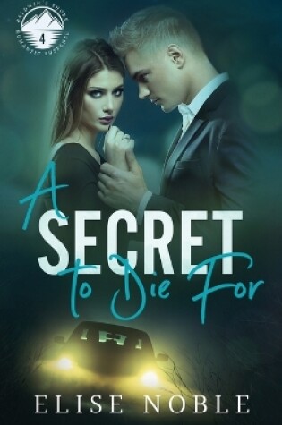 Cover of A Secret to Die For