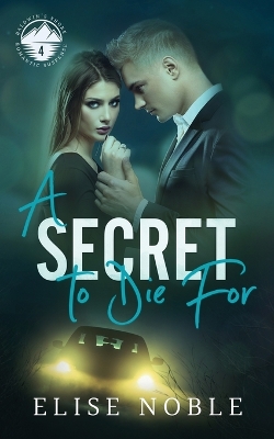 Cover of A Secret to Die For