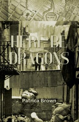 Cover of Here Be Dragons