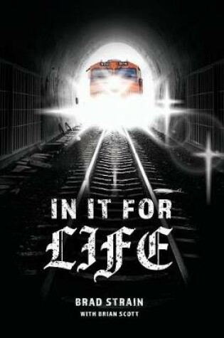 Cover of In It for Life