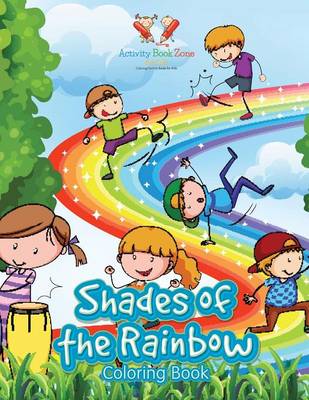 Book cover for Shades of the Rainbow Coloring Book