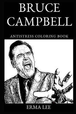Book cover for Bruce Campbell Antistress Coloring Book