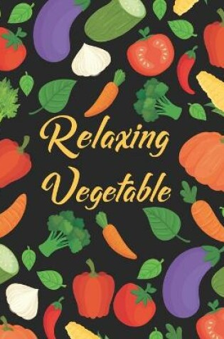 Cover of Relaxing Vegetable