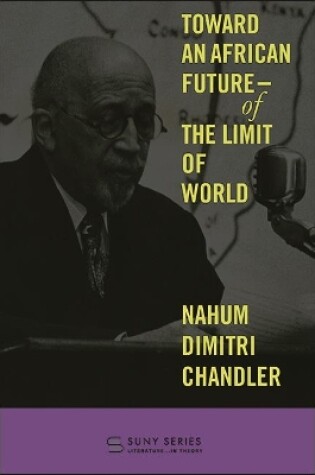 Cover of Toward an African Future-Of the Limit of World