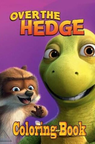 Cover of Over The Hedge Coloring Book