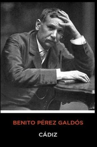 Cover of Benito Pérez Galdós - Cádiz