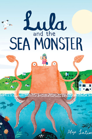Cover of Lula and the Sea Monster