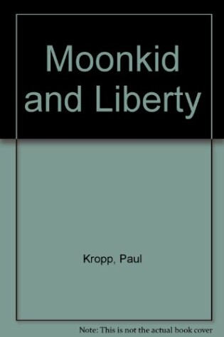 Cover of Moonkid and Liberty