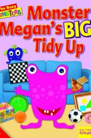 Cover of Busy Monsters: Monster Megan's BIG Tidy Up
