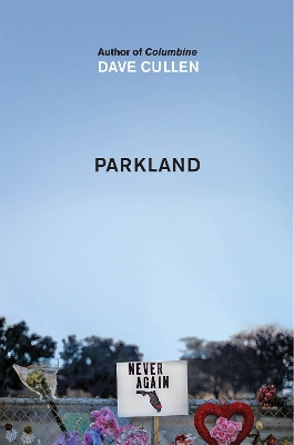 Book cover for Parkland: Birth of a Movement