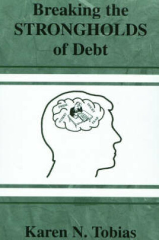 Cover of Breaking the Strongholds of Debt